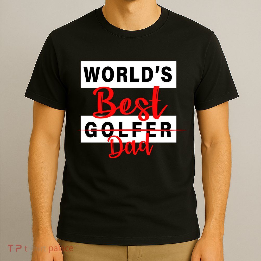 World's Best Golfer Dad T-Shirt