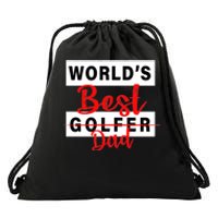 World's Best Golfer Dad Drawstring Bag