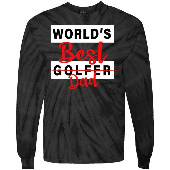 World's Best Golfer Dad Tie-Dye Long Sleeve Shirt