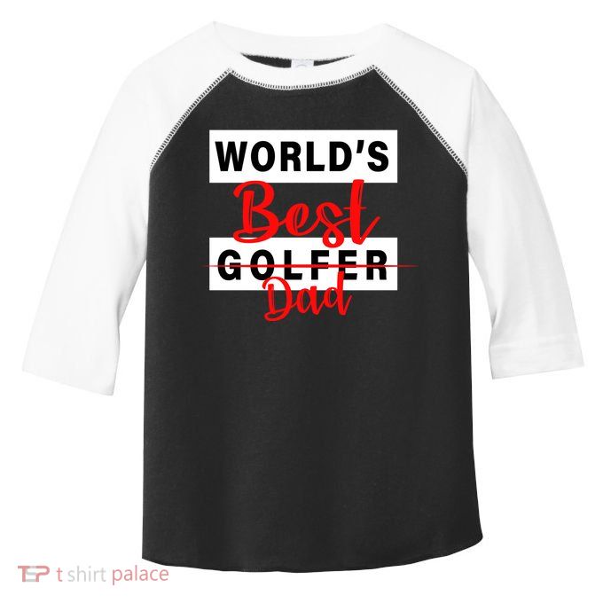 World's Best Golfer Dad Toddler Fine Jersey T-Shirt