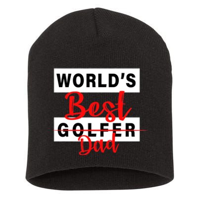 World's Best Golfer Dad Short Acrylic Beanie