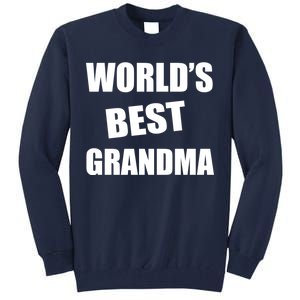 World's Best Grandma Tall Sweatshirt