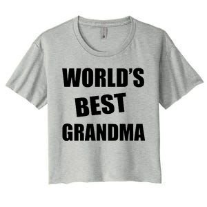 World's Best Grandma Women's Crop Top Tee