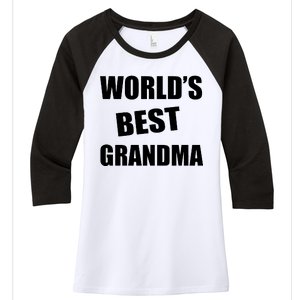 World's Best Grandma Women's Tri-Blend 3/4-Sleeve Raglan Shirt