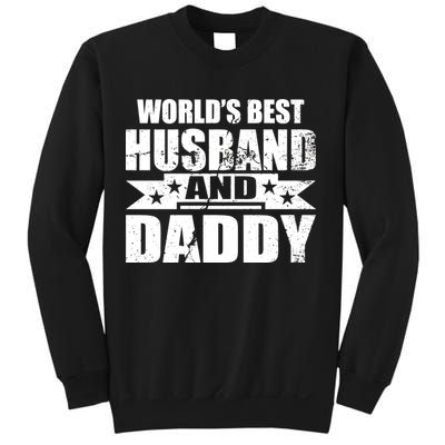 World's Best Husband And Daddy Sweatshirt