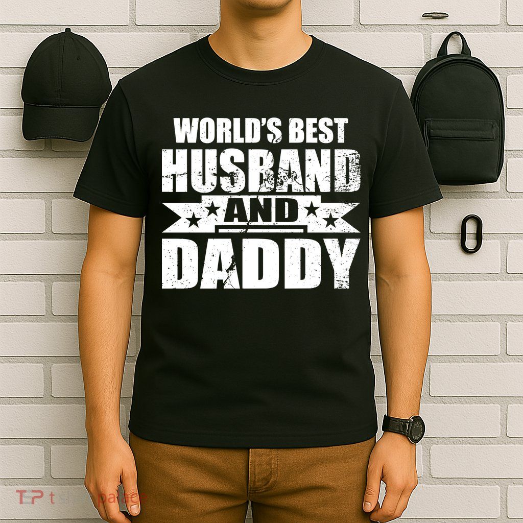 World's Best Husband And Daddy T-Shirt