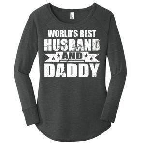 World's Best Husband And Daddy Women's Perfect Tri Tunic Long Sleeve Shirt