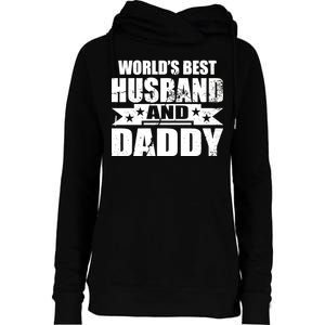 World's Best Husband And Daddy Womens Funnel Neck Pullover Hood