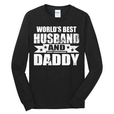 World's Best Husband And Daddy Tall Long Sleeve T-Shirt