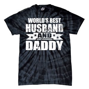 World's Best Husband And Daddy Tie-Dye T-Shirt