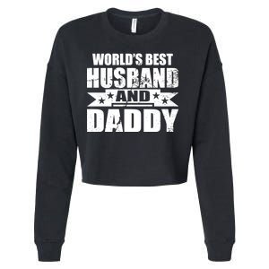 World's Best Husband And Daddy Cropped Pullover Crew