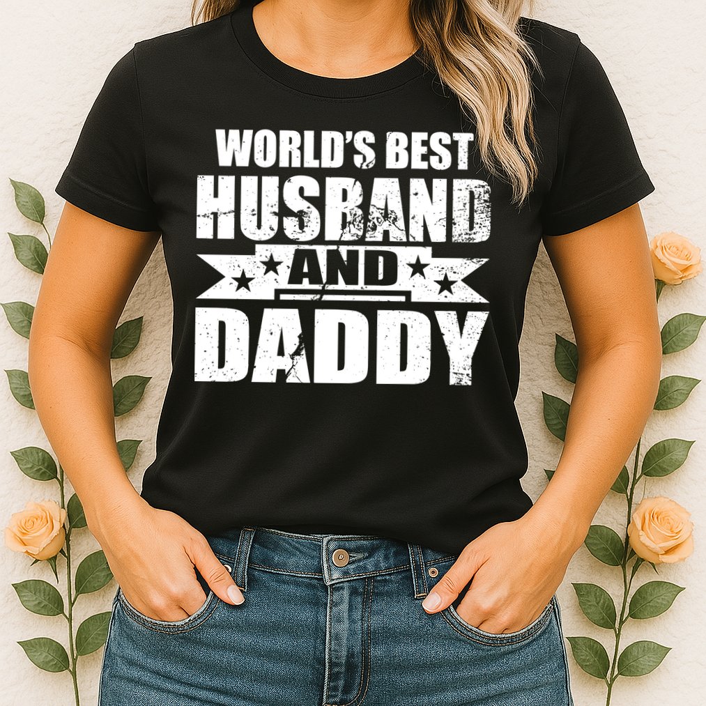 World's Best Husband And Daddy Womens T-Shirt