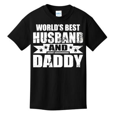 World's Best Husband And Daddy Kids T-Shirt