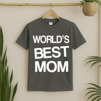 World's Best Mom T-Shirt
