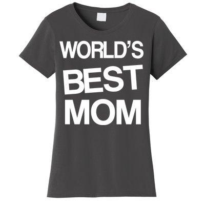 World's Best Mom Women's T-Shirt