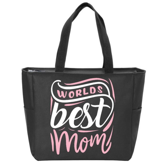 Worlds Best Mom Mothers Day Gift Zip Tote Bag