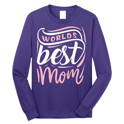 Worlds Best Mom Mothers Day Gift Long Sleeve Shirt