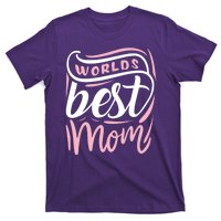 Worlds Best Mom Mothers Day Gift T-Shirt