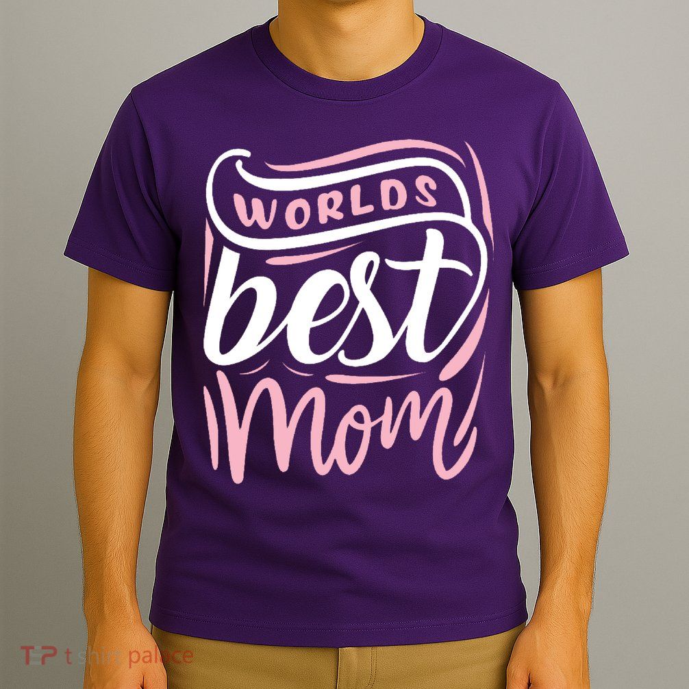 Worlds Best Mom Mothers Day Gift T-Shirt
