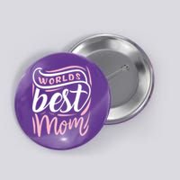Worlds Best Mom Mothers Day Gift Button