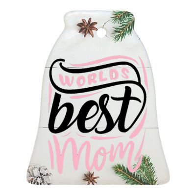 Worlds Best Mom Mothers Day Gift Ceramic Bell Ornament