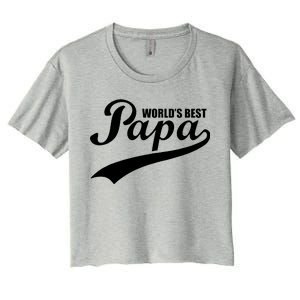 World's Best Papa Women's Crop Top Tee