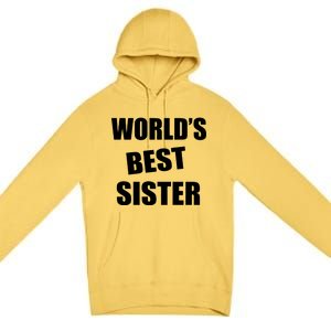 World's Best Sister Premium Pullover Hoodie