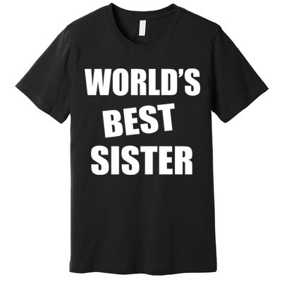 World's Best Sister Premium T-Shirt