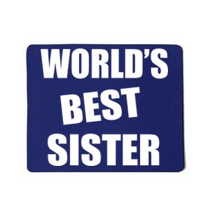 World's Best Sister Mousepad