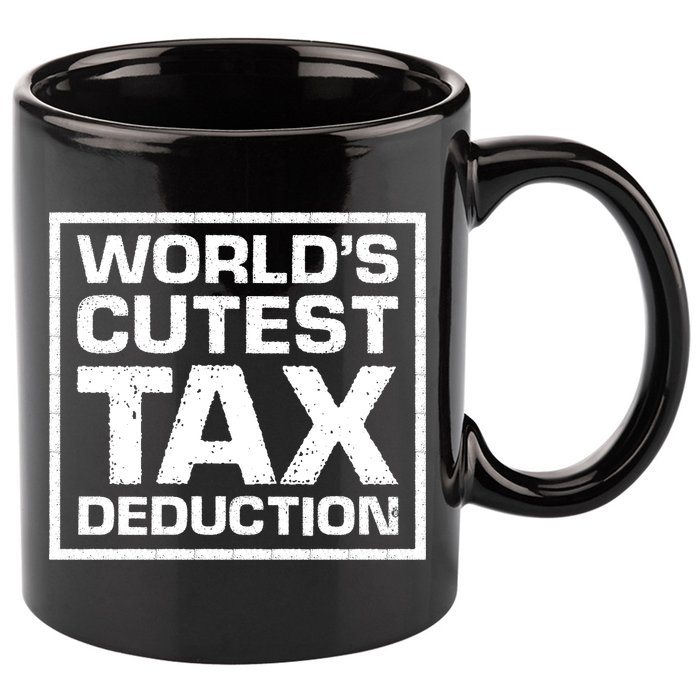 World's Cutest Tax Deduction 11oz C Handle Ceramic Mug