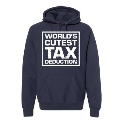 World's Cutest Tax Deduction Premium Hoodie