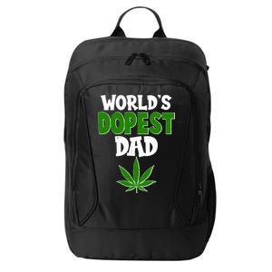 World's Dopest Dad Marijuana Weed  City Backpack