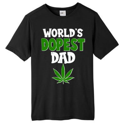 World's Dopest Dad Marijuana Weed  Tall Fusion ChromaSoft Performance T-Shirt