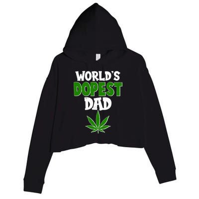 World's Dopest Dad Marijuana Weed  Crop Fleece Hoodie