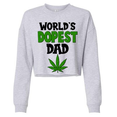 World's Dopest Dad Marijuana Weed  Cropped Pullover Crew