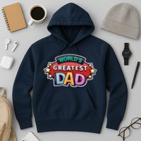 World's Greatest Dad Colorful Father's Day Hoodie