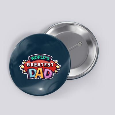 World's Greatest Dad Colorful Father's Day Button