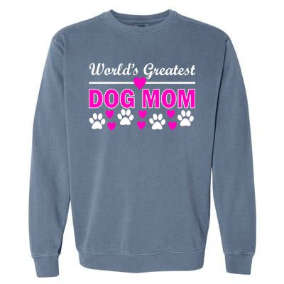 World's Greatest Dog Mom Garment-Dyed Sweatshirt