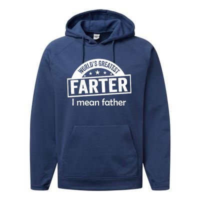 Worlds Greatest Farter Funny Father Dad Performance Fleece Hoodie