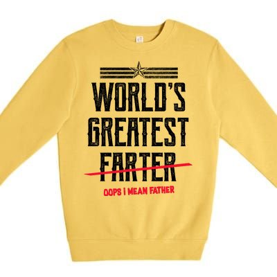 World's Greatest Farter Oops I Mean Father Premium Crewneck Sweatshirt