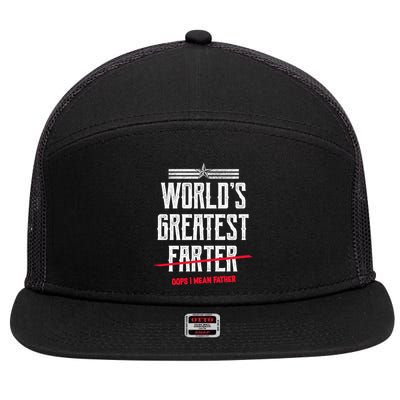 World's Greatest Farter Oops I Mean Father 7 Panel Mesh Trucker Snapback Hat