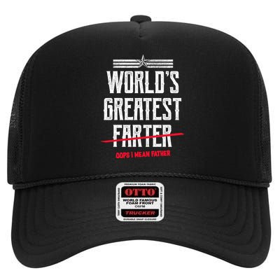 World's Greatest Farter Oops I Mean Father High Crown Mesh Back Trucker Hat