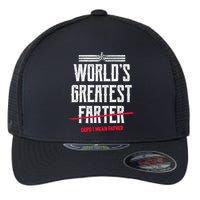 World's Greatest Farter Oops I Mean Father Flexfit Unipanel Trucker Cap