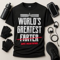 World's Greatest Farter Oops I Mean Father Performance Shirt