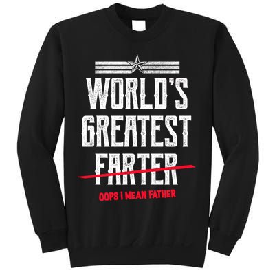 World's Greatest Farter Oops I Mean Father Sweatshirt