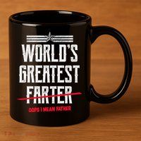 World's Greatest Farter Oops I Mean Father 11oz C Handle Ceramic Mug