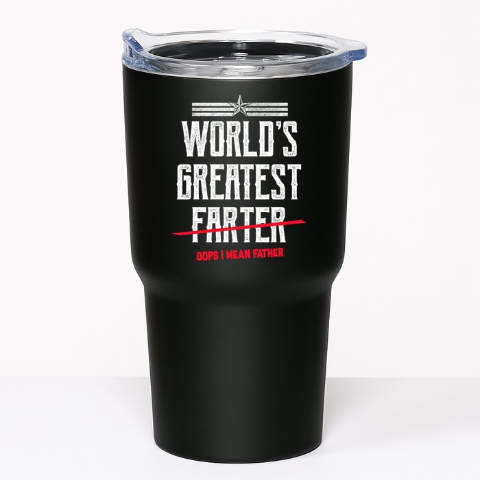 World's Greatest Farter Oops I Mean Father Tumbler