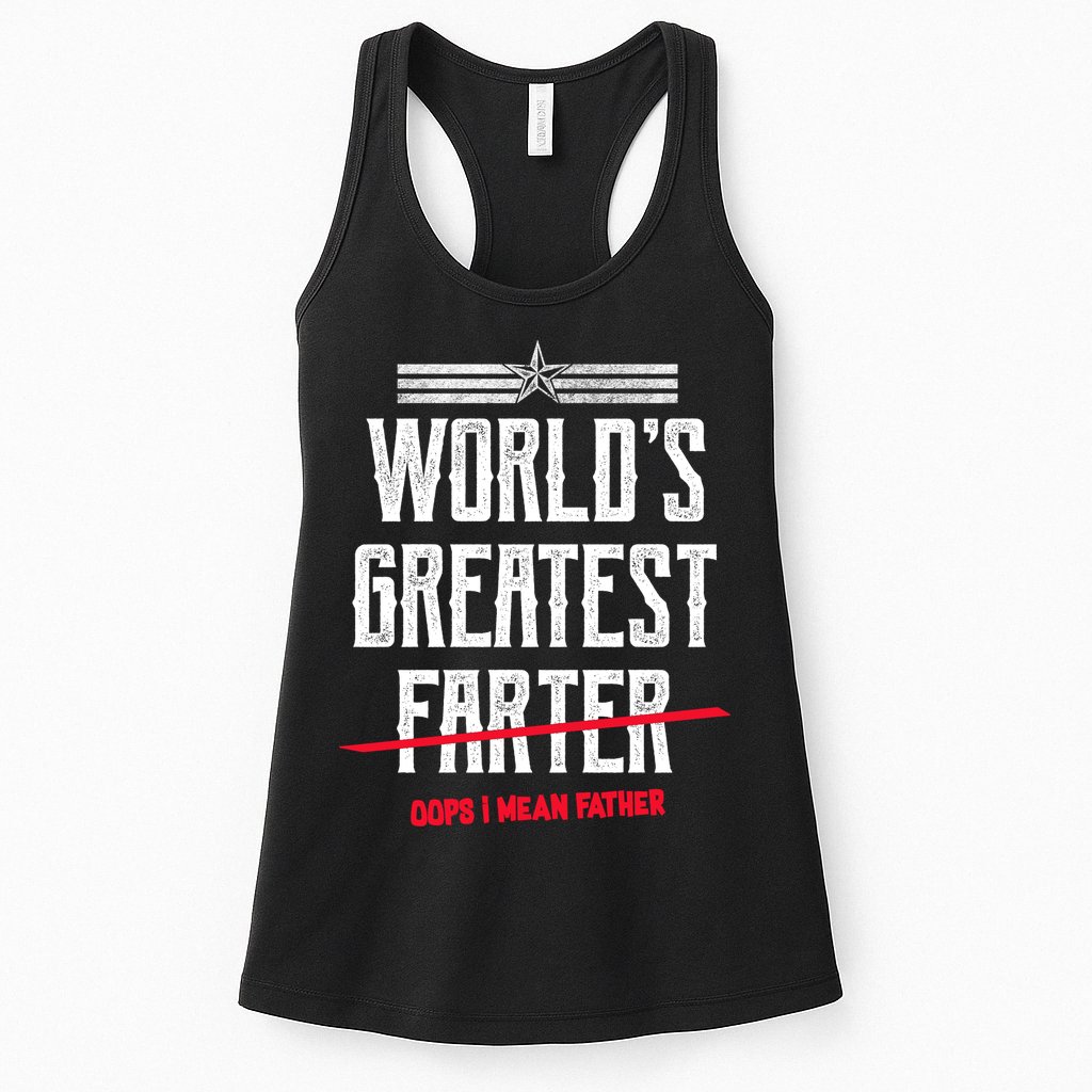 World's Greatest Farter Oops I Mean Father Womens Tank Top