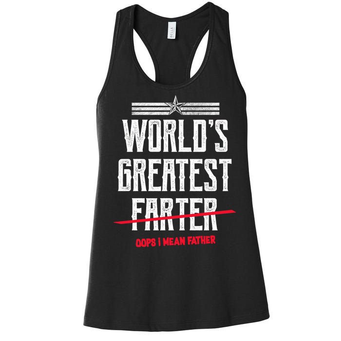 World's Greatest Farter Oops I Mean Father Women's Racerback Tank