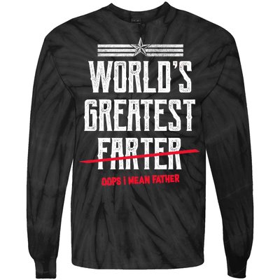 World's Greatest Farter Oops I Mean Father Tie-Dye Long Sleeve Shirt